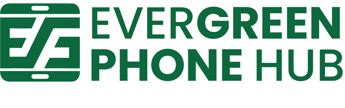 EVERGREEN PHONE HUB